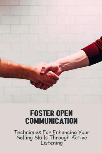 OpenCommunicationandActiveListening:FosteringTrustandRespect